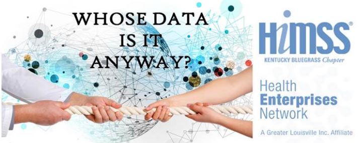 HEN-HIMSS Whose Data Is It Anyway